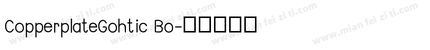 CopperplateGohtic Bo字体转换